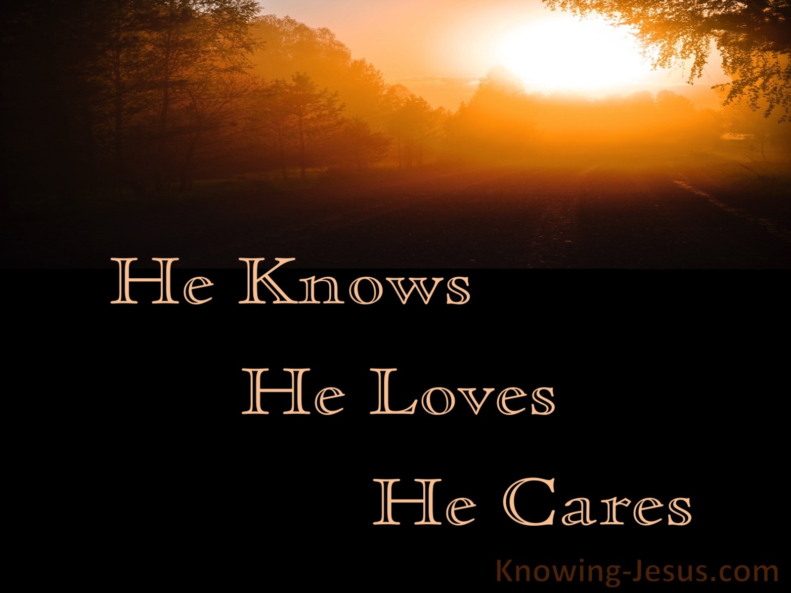 He Knows He Loves He Cares (devotional)01-28 (brown)